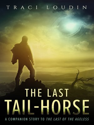 cover image of The Last Tail-Horse